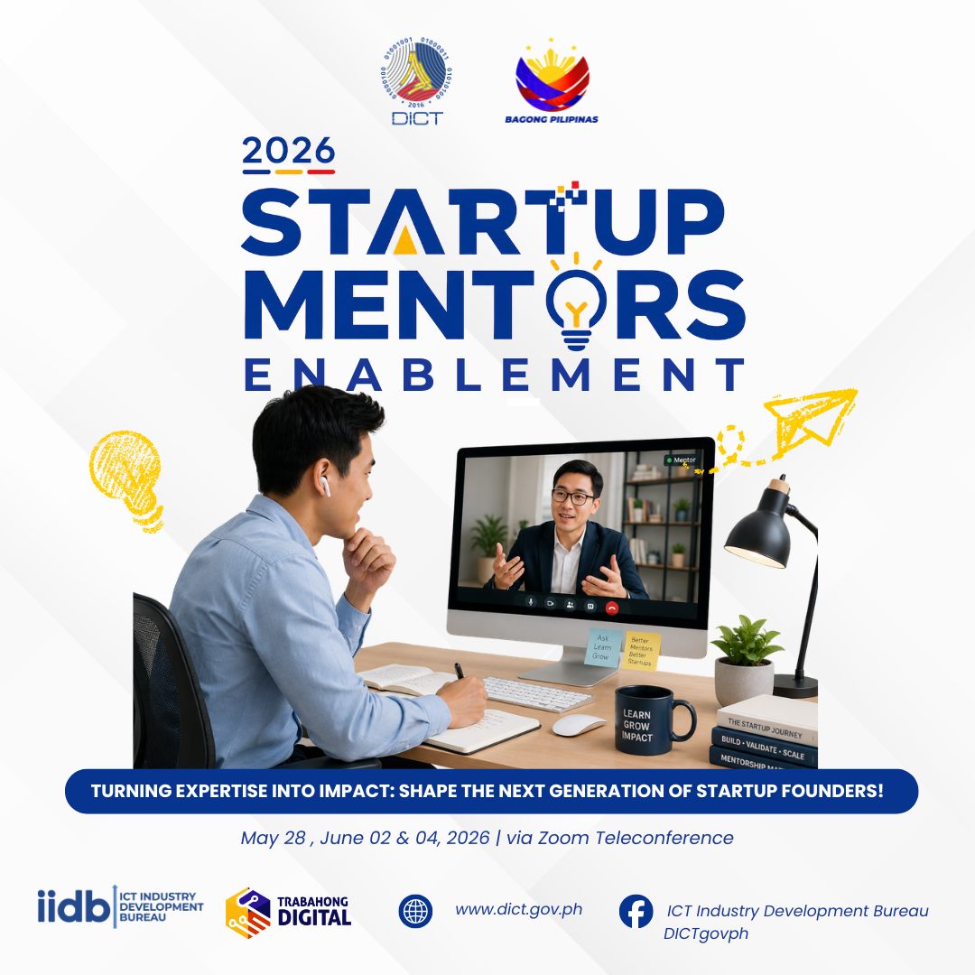 DICT Is Training the Next Generation of Startup Mentors. Registration for the 2026 SME Webinar Series Closes May 21.