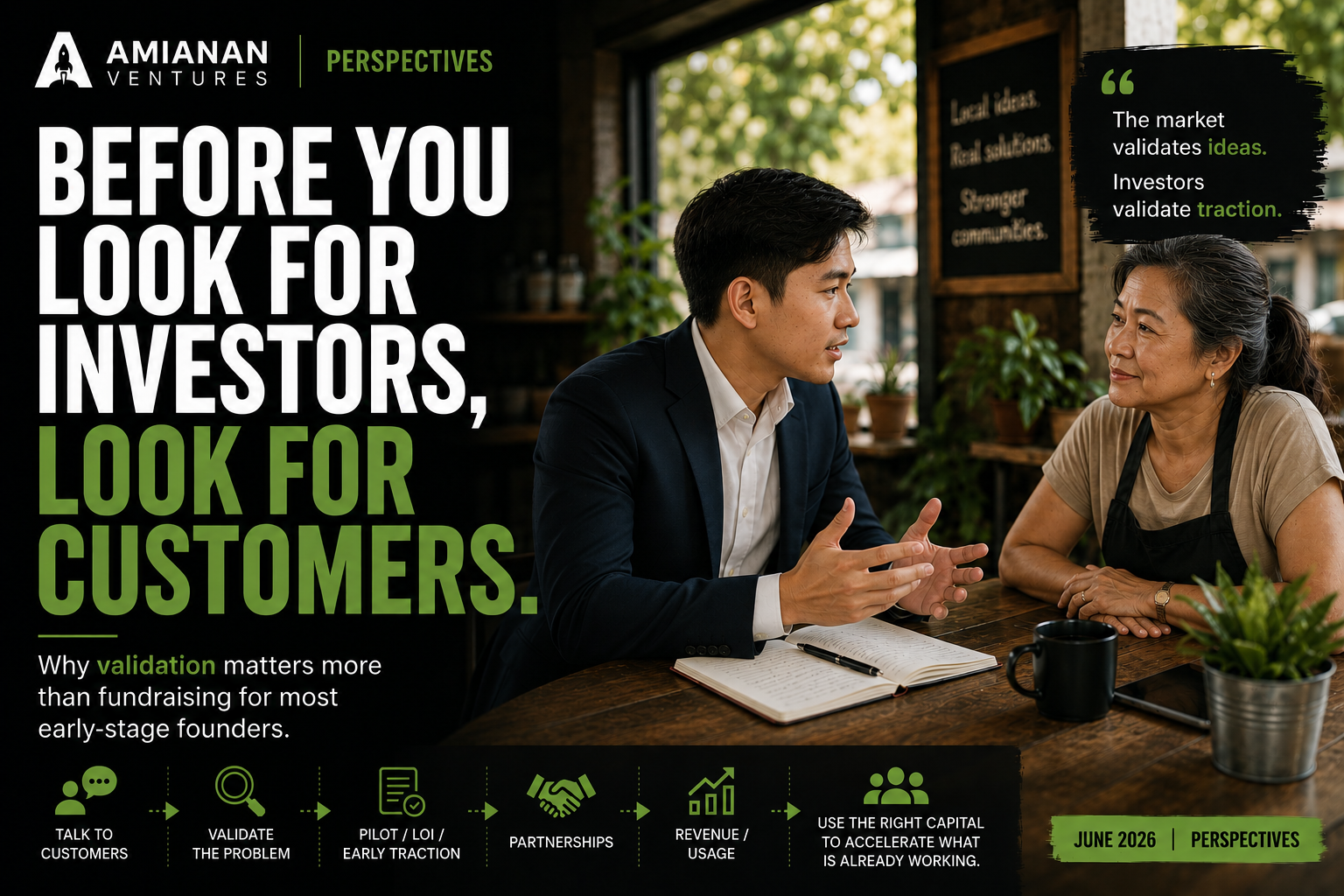 Before You Look for Investors, Look for Customers